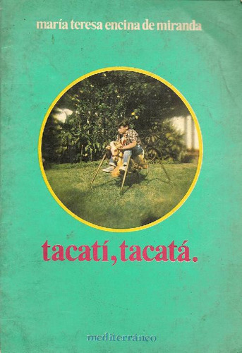 Libro Tacati, Tacata. De Maria Teresa Encina De Miranda