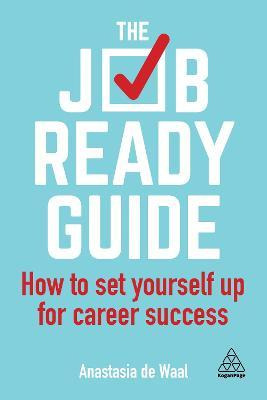 Libro The Job-ready Guide : How To Set Yourself Up For Ca...