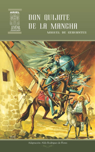 Libro: Don Quijote De La Mancha (ariel Juvenil Ilustrada) (s