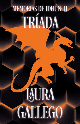 Memorias de idhun 2. triada - Gallego, laura