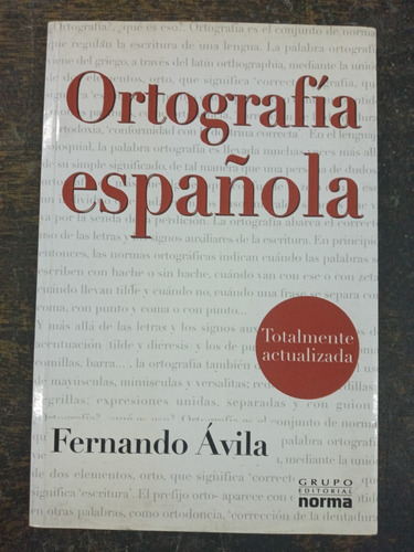 Ortografia Española * Fernando Avila * Norma *
