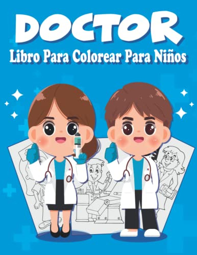 Doctor Libro Para Colorear Para Niños: Con 30 Diseños -medic
