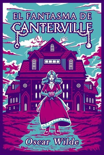 El fantasma de Canterville, de Oscar Wilde. Serie 6287540880, vol. 1. Editorial Calixta Editores, tapa blanda, edición 2022 en español, 2022