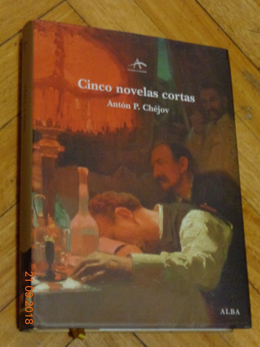 Anton Chejov. Cinco Novelas Cortas. Alba Tapa Dura Impecable