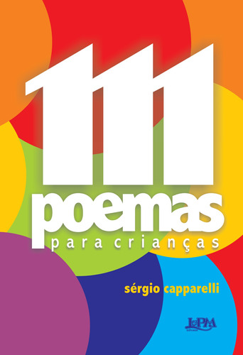 111 poemas para crianças, de Capparelli, Sergio. Editora Publibooks Livros e Papeis Ltda., capa mole em português, 2003