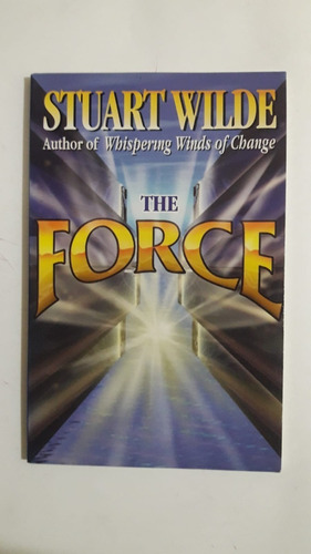 The Force Por Stuart Wilde