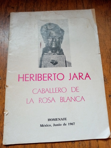 Caballero De La Rosa Blanca Heriberto Jara