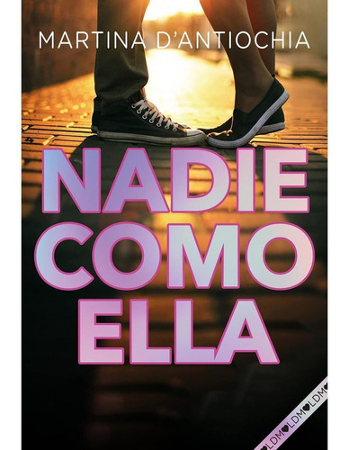 Nadie Como Ella - Martina D´antiochia