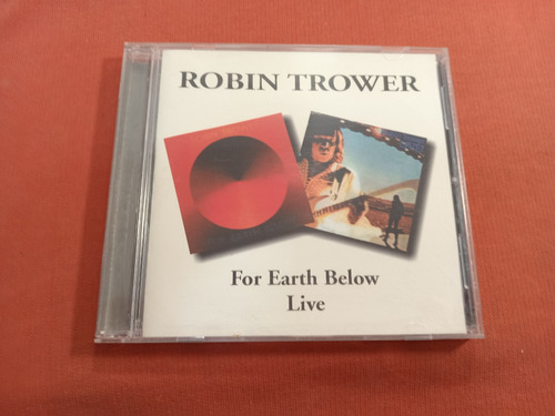 Robin Trower / For Earth Below & Live 2 Cds En 1 / Ruso  B30