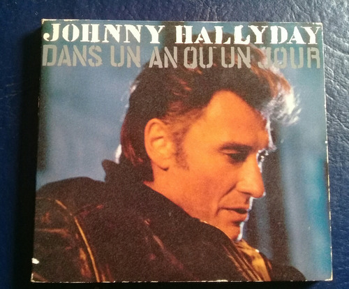 Johnny Hallyday - Dans Un An Ou Un Jour - Imp Francia  