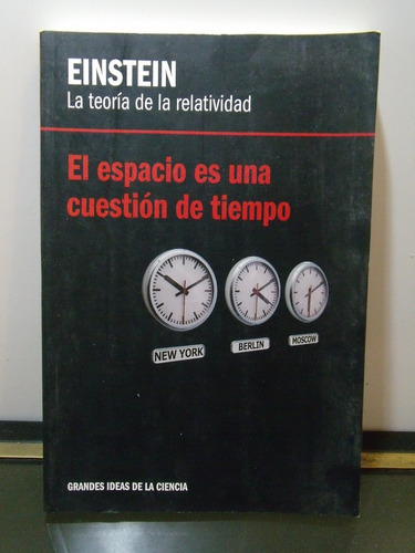 Adp El Espacio Es Una Cuestion De Tiempo Einstein / Ed. Rba