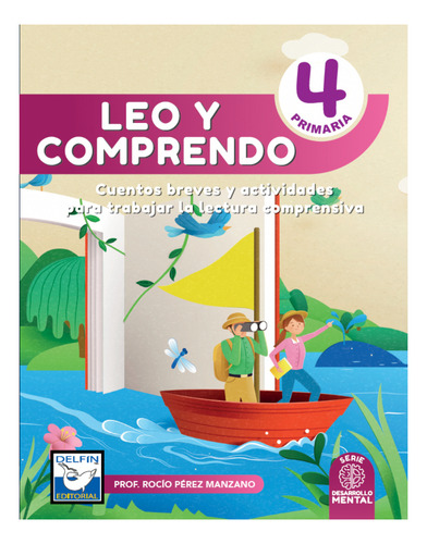 Leo Y Comprendo 4 - Lectura De Comprensión 4to De Primaria