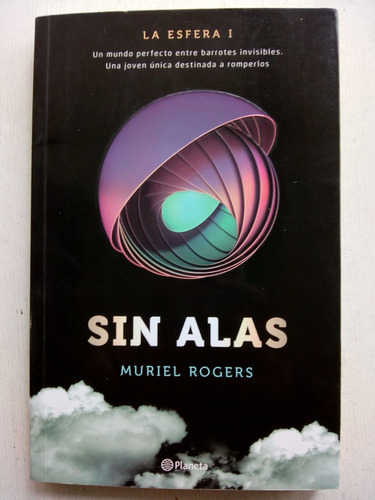 Esfera 1  Sin Alas De Muriel Rogers - Planeta (usado)