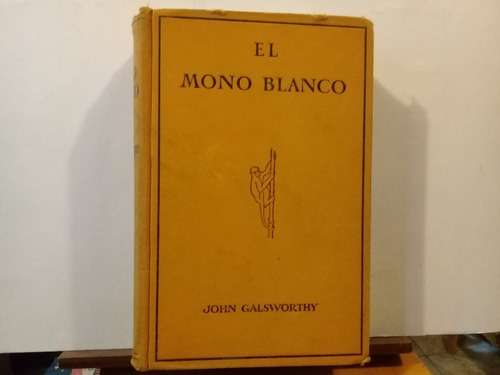 El Mono Blanco - John Galsworthy - Ed Mentora - 