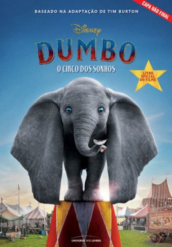 Dumbo: O Circo Dos Sonhos, De Sutherland, Kari. Editora Universo Dos Livros, Capa Mole, Edição 1ª Edição - 2019 Em Português