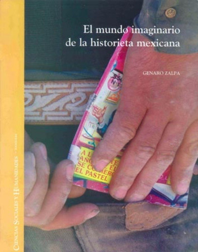El Mundo Imaginario De La Historieta Mexicana