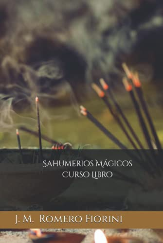 Sahumerios Magicos Curso-libro -curso - Libro De Magia Y Eso