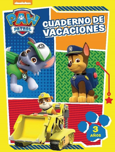 Paw Patrol. Cuaderno De Vacaciones - 3 A... (libro Original)