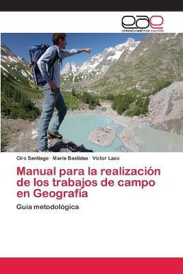 Libro Manual Para La Realizacion De Los Trabajos De Campo...