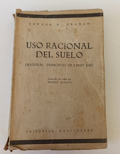 Libro Uso Racional Del Suelo, Nascimento 1947