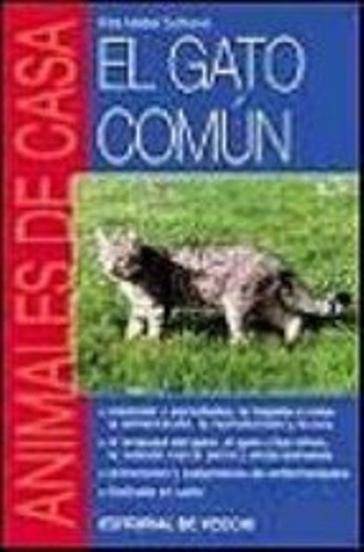 El Gato Comun . Animales En Casa, De Schiavo Rita. Editori 