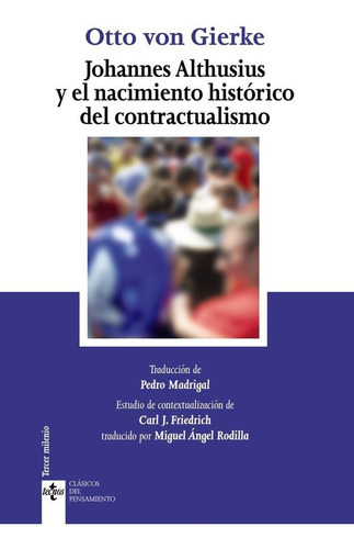 Johannes Althusius Y El Nacimiento Historico Del Contractual, De Gierke, Otto Von. Editorial Tecnos, Tapa Blanda En Español