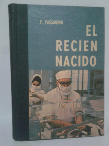 El Recién Nacido. Por Francisco Passarino.