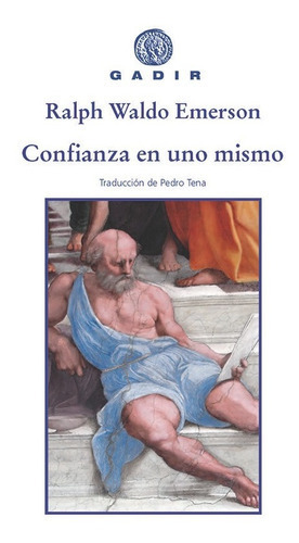 Confianza En Uno Mismo, De Ralph Waldo Emerson. Gadir Editorial, S.l., Tapa Blanda En Español