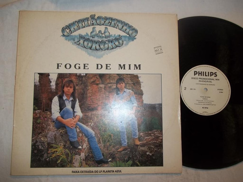 Lp Vinil Single Chitaozinho E Xororó - Foge De Mim - Mix 