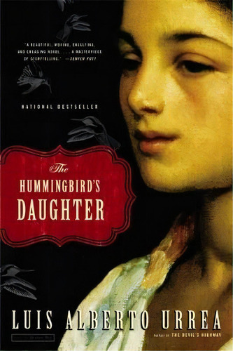 The Hummingbird's Daughter, De Luis Alberto Urrea. Editorial Little Brown Company, Tapa Blanda En Inglés