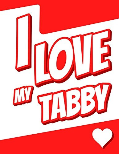 I Love My Tabby Large Print Discreet Internet Website Passwo