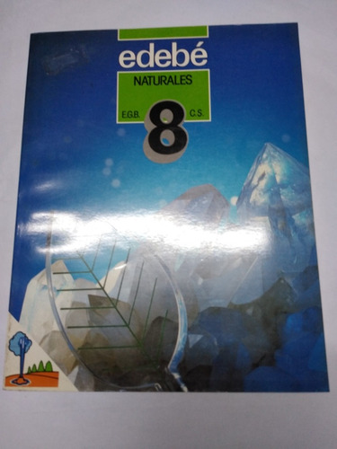 Naturales Egb 8 Cs Ed. Edebé