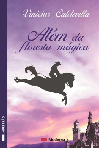 Alem Da Floresta Magica