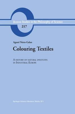 Libro Colouring Textiles : A History Of Natural Dyestuffs...