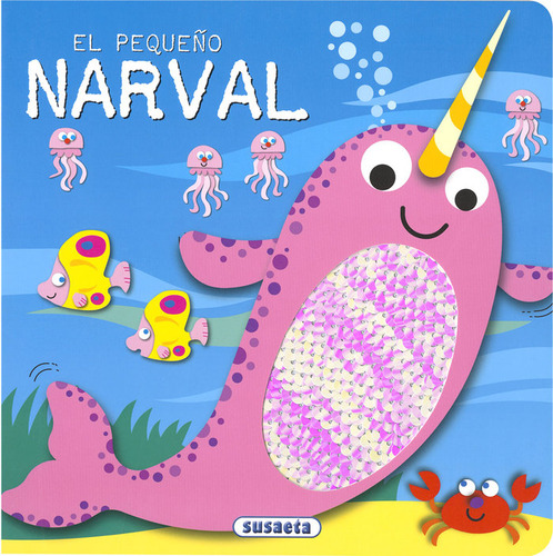 El Pequeño Narval (libro Original)