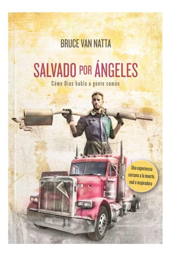 Salvado Por Angeles - Bruce Van Natta 