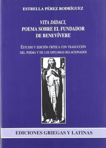 Libro Vita Didaci . Poema Sobre El Fundador De Ben  De Perez