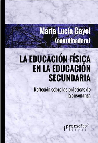 Educacion Fisica En La Educacion Secundaria, La