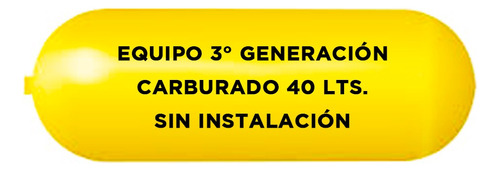 Equipo De Gnc Gas 3ra Generacion Carburado 40lts S/instalaci