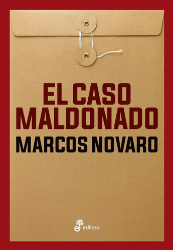 Libro Caso Maldonado, El - Novaro, Marcos