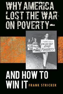 Libro Why America Lost The War On Poverty--and How To Win...