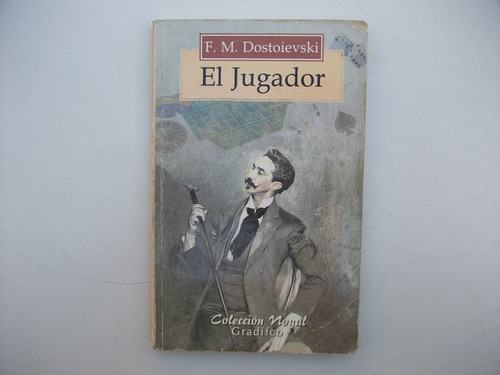 El Jugador - Fedor Dostoievski