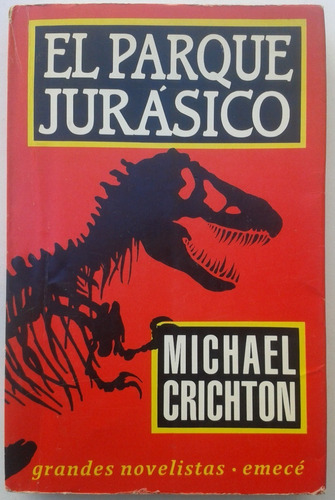 El Parque Jurasico Michael Crichton Emece 