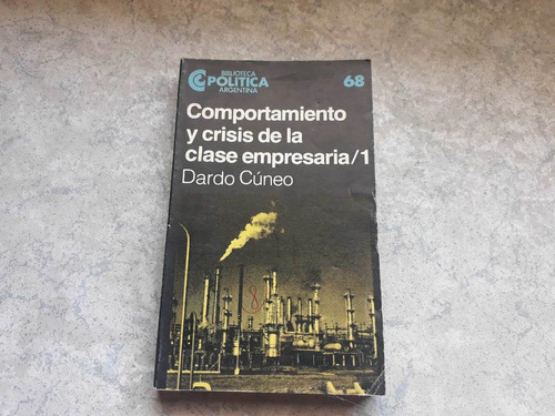 Comportamiento Y Crisis De La Clase Empresaria 1 68  Cúneo 