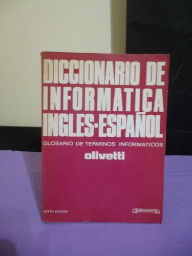 Diccionario De Informática Inglés - Español (olivetti)