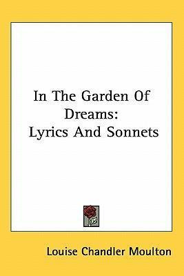 Libro In The Garden Of Dreams : Lyrics And Sonnets - Loui...