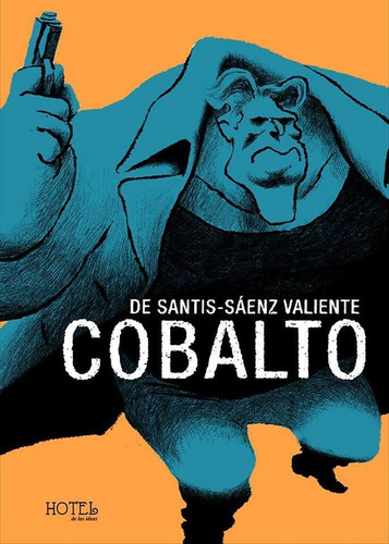 Cobalto  - Pablo De Santis