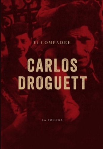 El Compadre - Droguett Carlos
