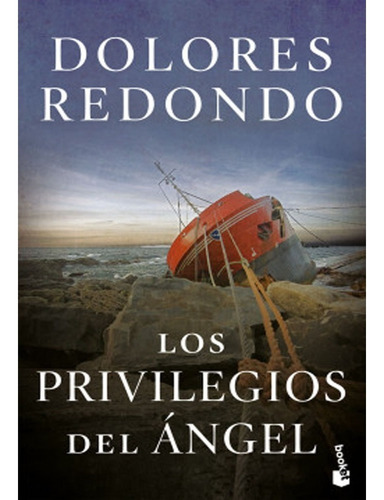 Los privilegios del ángel, de Dolores Redondo. Editorial Booket, tapa blanda, edición 1 en español, 2021