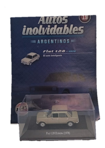 Coleccion Autos Inolvidables Fiat 128 Europa 1978